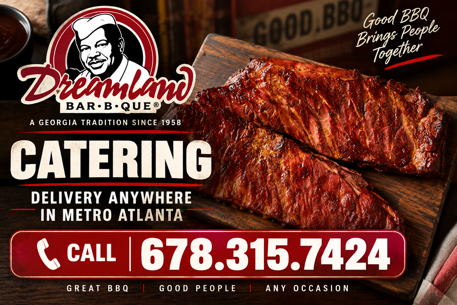 Dreamland BBQ Catering — Delivery Anywhere in Metro Atlanta — Call 678-315-7424